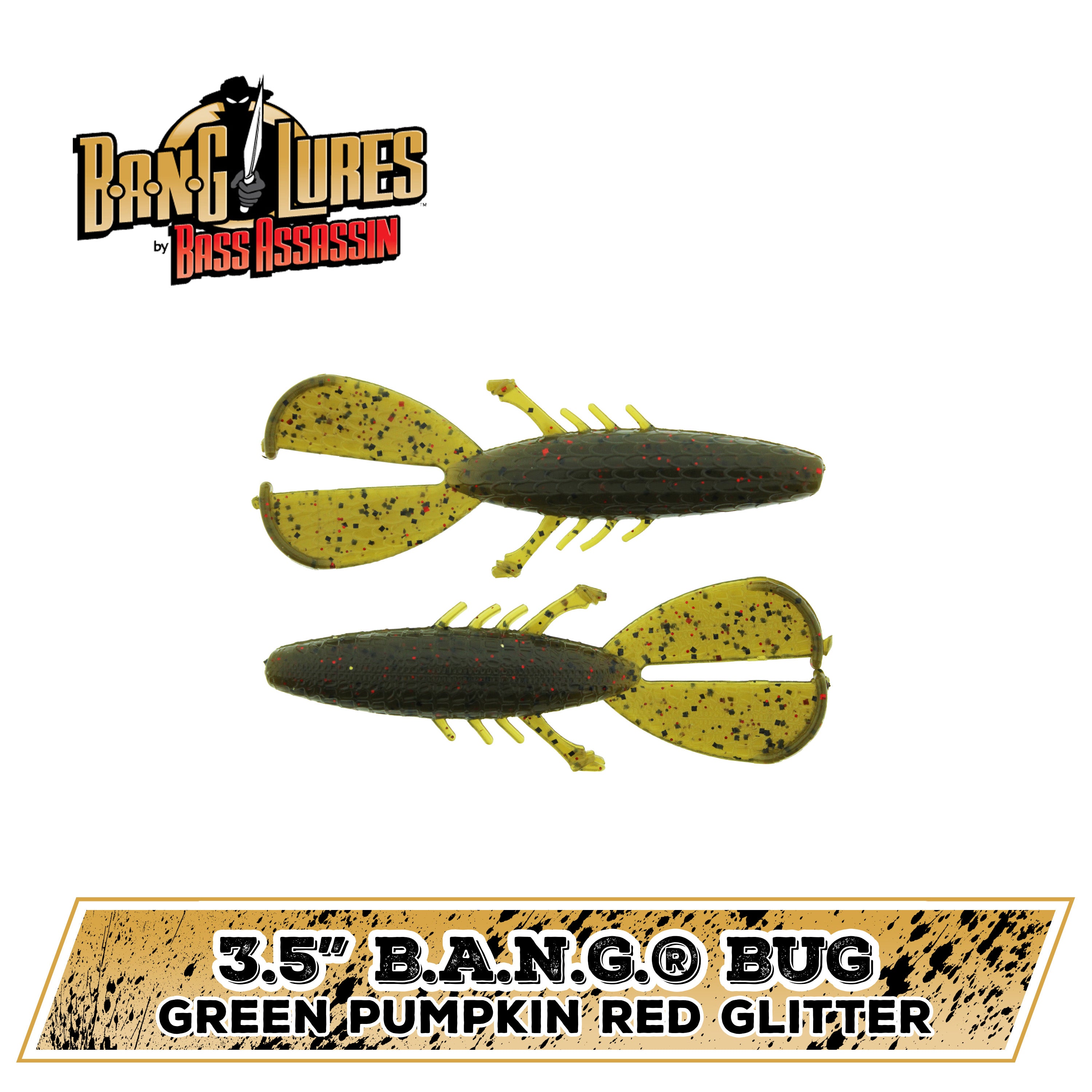 3.5" B.A.N.G. ® Bug
